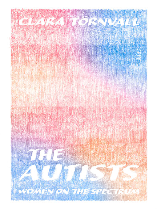 Title details for The Autists by Clara Törnvall - Wait list